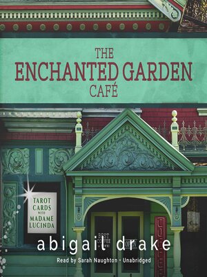 cover image of The Enchanted Garden Café